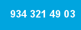 934 321 49 03